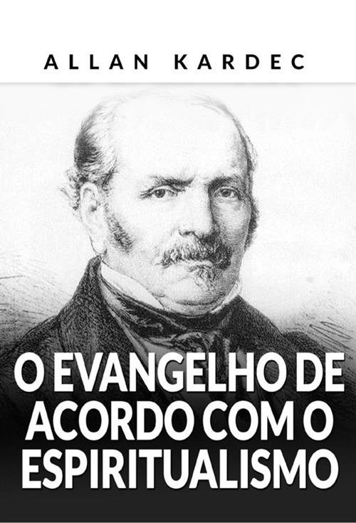 O evangelho de acordo com o espiritualismo - Allan Kardec - copertina