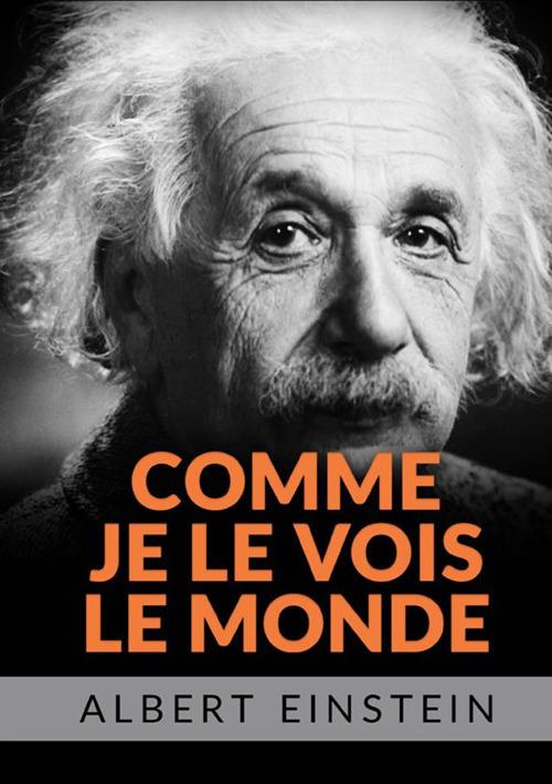 Comme je le vois le monde - Albert Einstein - copertina