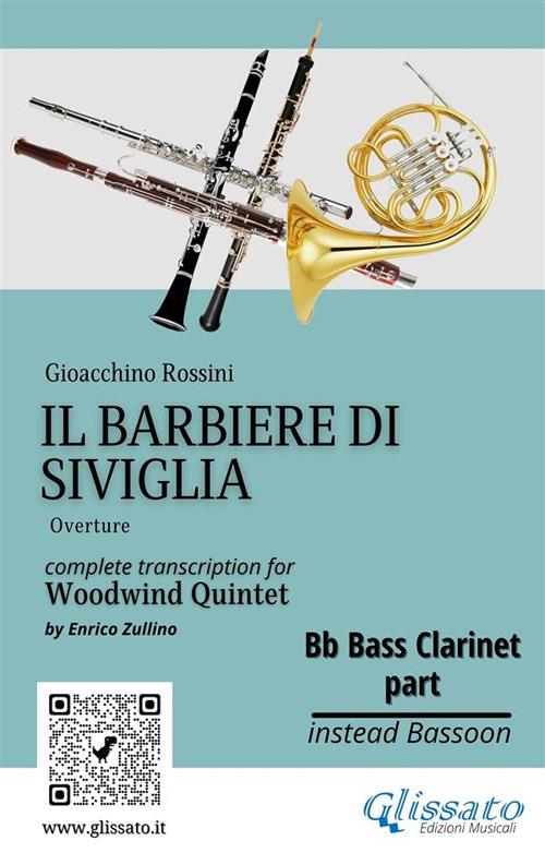 Bb Bass Clarinet part of "Il Barbiere di Siviglia" for Woodwind Quintet