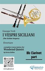 I Vespri Siciliani. Ouverture. Trascrizione per quintetto di fiati. Parte di clarinetto Sib