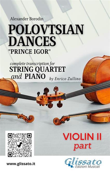 Polovtsian Dances. «Prince Igor». String quartet and piano. Parts. Parti. Violin 2. Violino 2 - Alexander Borodin - ebook