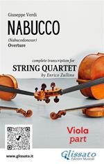 Nabucco. Overture. Transcription for string quartet. Parte di viola