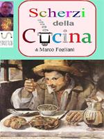 Scherzi della cucina