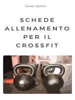 Schede allenamento crossfit