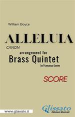 Alleluia. Canon. Arrangement for brass quintet. Score. Partitura