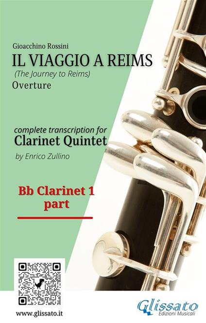 Il Viaggio a Reims (overture). Clarinet quintet. Parti. Bb Clarinet 1 part - Gioachino Rossini - ebook