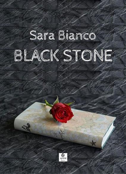 Black stone - Sara Bianco - ebook