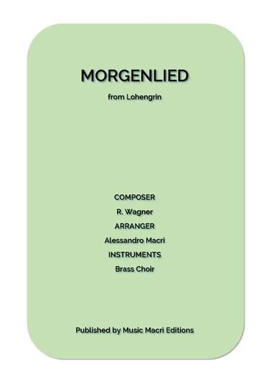 MORGENLIED from Lohengrin - Alessandro Macrì - ebook