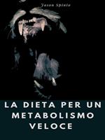 La dieta del metabolismo veloce