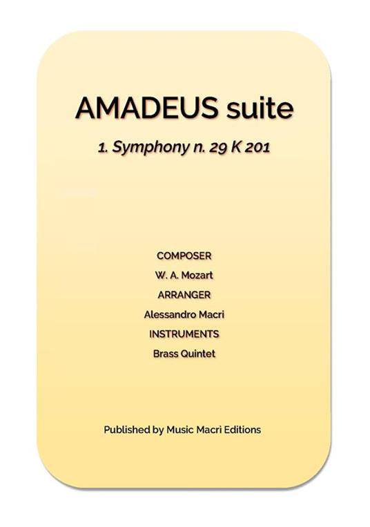 AMADEUS suite - 1. Symphony n. 29 - Alesandro Macrì - ebook