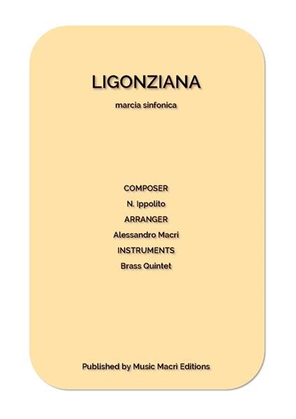 LIGONZIANA marcia sinfonica - Alessandro Macrì - ebook