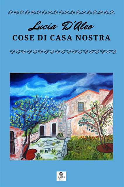 Cose di casa nostra - Lucia D'Aleo - copertina