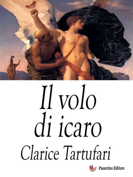 Il volo di Icaro - Clarice Tartufari - ebook