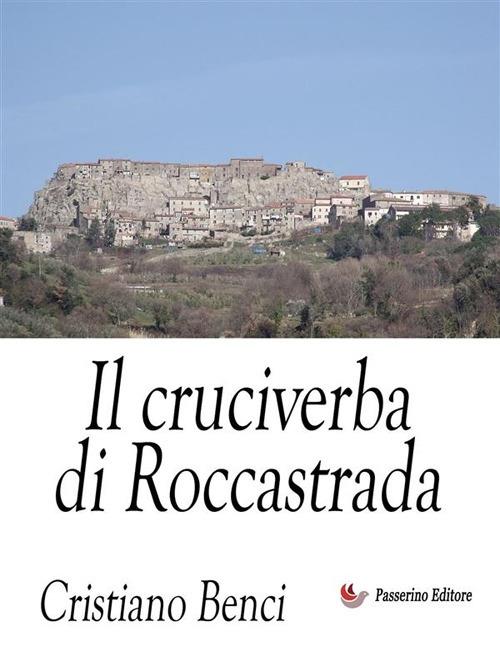 Il cruciverba di Roccastrada - Cristiano Benci - ebook