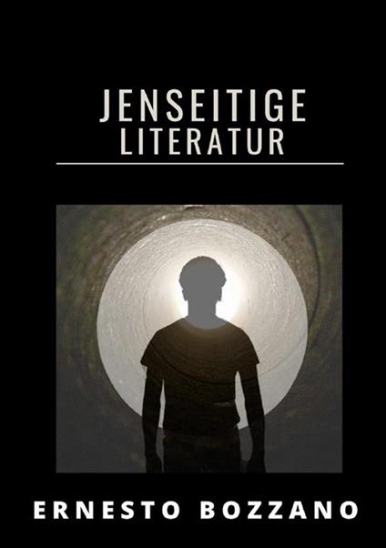 Jenseitige literatur - Ernesto Bozzano - copertina