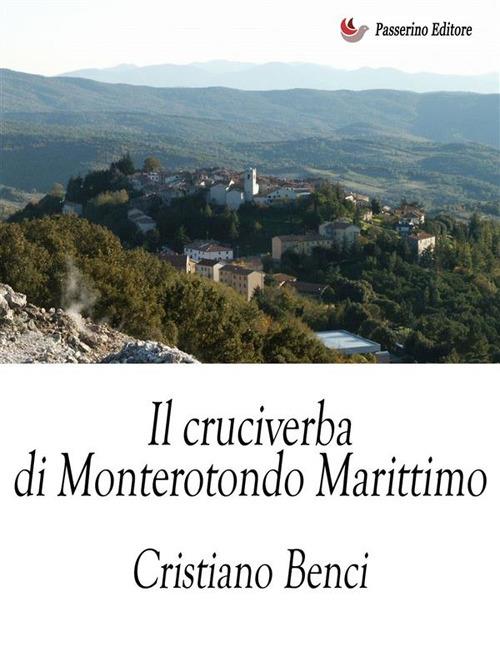 Il cruciverba di Monterotondo Marittimo - Cristiano Benci - ebook