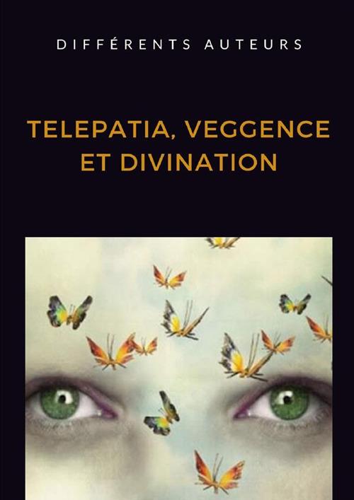 Telepatia, veggence et divination - copertina