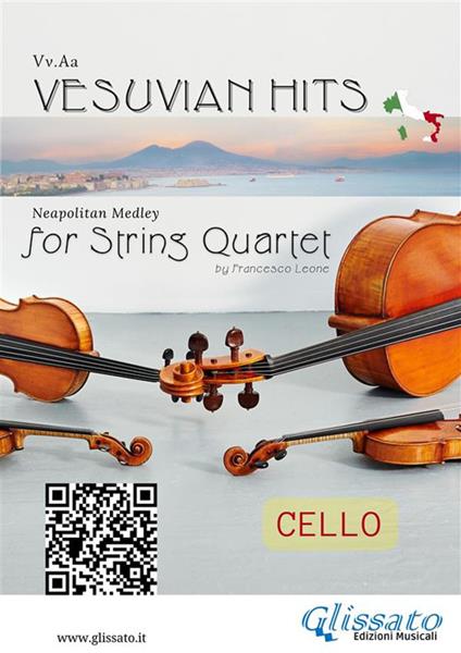 Vesuvian hits. Neapolitan medley. String quartet. Cello part - Francesco Leone - ebook