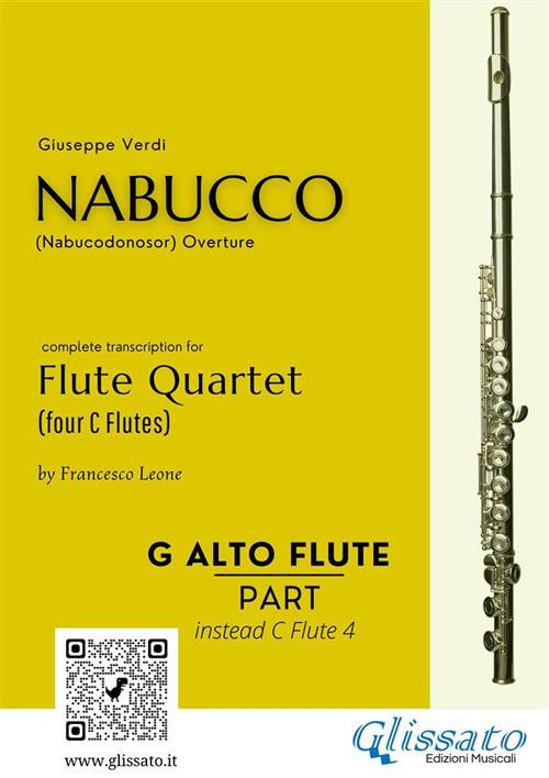 Nabucco. Overture. Flute quartet. G Alto Flute instead Fl. 4 part - Giuseppe Verdi - ebook