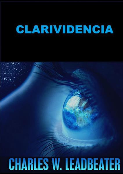 Clarividencia - Charles W. Leadbeater - copertina