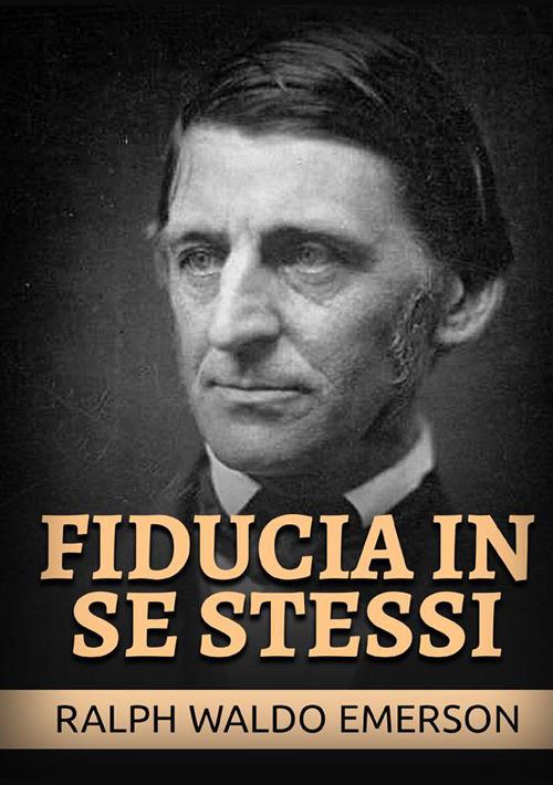 Fiducia in se stessi - Ralph Waldo Emerson - copertina