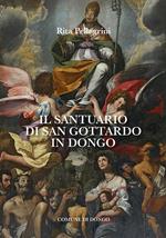 Il santuario di san Gottardo in Dongo