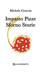 Impasto Pizze Sforno Storie