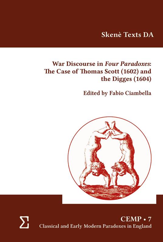 War discourse in four paradoxes. The case of Thomas Scott (1602) and the Digges (1604) - copertina