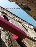 Herbert Hamak 1992-2022. Ediz. illustrata