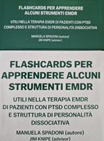 Flashcards per apprendere alcuni strumenti EMDR. Utili nella terapia EMDR di pazienti con PTSD complesso e struttura di personalità dissociativa. Ediz. bilingue