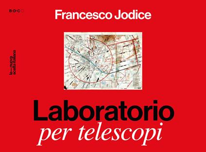 Laboratorio per telescopi - Francesco Jodice - copertina