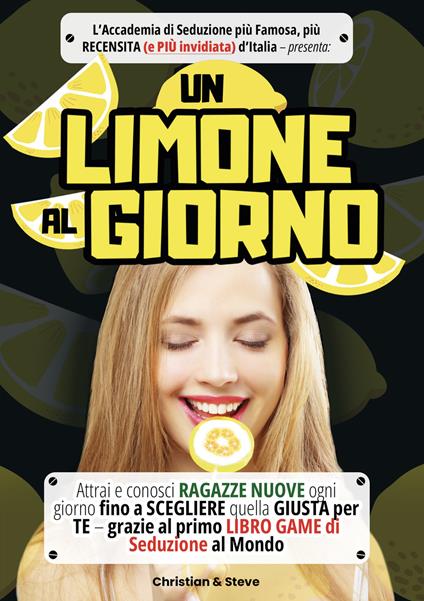 Un limone al giorno - Christian,Steve - copertina