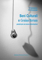 Beni culturali e genius rerum. Pensieri per una nuova comunicazione