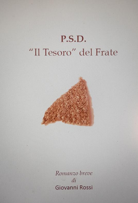 P.S.D. «Il Tesoro» del frate - Giovanni Rossi - copertina