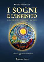 I sogni e l'Infinito. Dalla dimensione onirica a quella spirituale