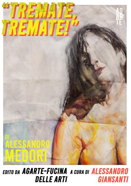 «Tremate, tremate!» Alessandro Medori - copertina