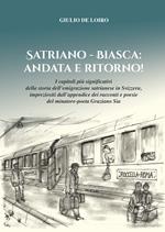 Satriano - Biasca: Andata e Ritoro