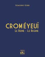 Courmayeur. Croméyeuï. Le reine-Le regine. Ediz. italiana e inglese