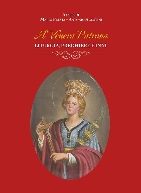 A Venera Patrona. Liturgia, preghiere e inni - copertina