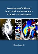 Assessment of different interventional treatments of aortic valve diseases. Ediz. speciale