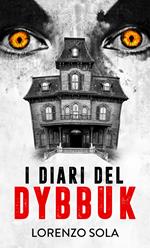 I diari del Dybbuk