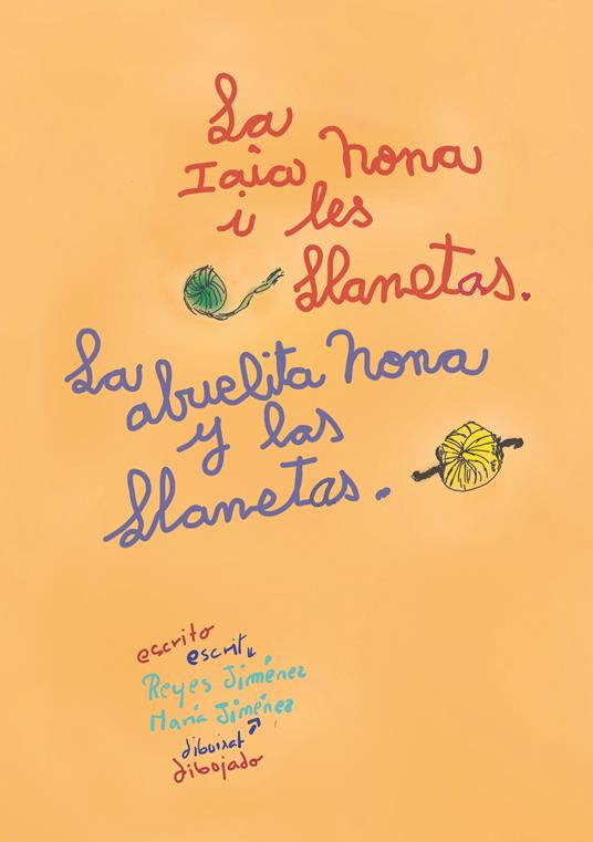 La Iaia Nona i les Llanetas-La abuelita Nona y las Llanetas. Ediz. bilingue - María de los Reyes Jiménez Sánchez - copertina