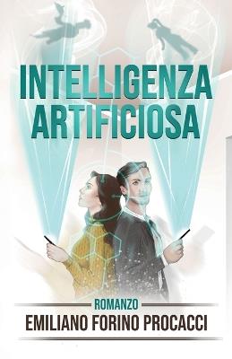 Intelligenza artificiosa - Emiliano Forino Procacci - copertina