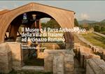 Il museo e il parco archeologico della Villa di Traiano ad Arcinazzo Romano. Ediz. italiana e inglese