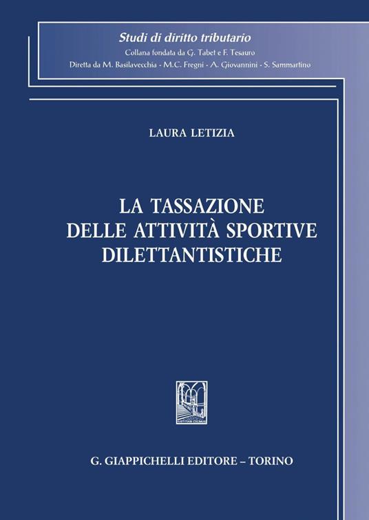 La tassazione delle attività sportive dilettantistiche - Laura Letizia - copertina