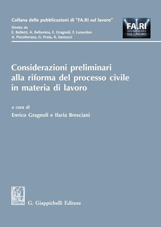 Considerazioni preliminari alla riforma del processo civile in materia di lavoro - copertina