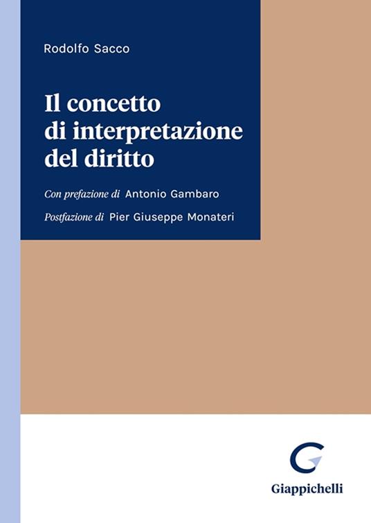 Il concetto di interpretazione del diritto - Rodolfo Sacco - copertina