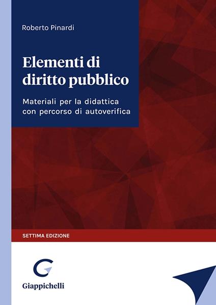 Elementi di diritto pubblico. Materiali per la didattica con percorsi di autoverifica. Con espansione online - Roberto Pinardi - copertina