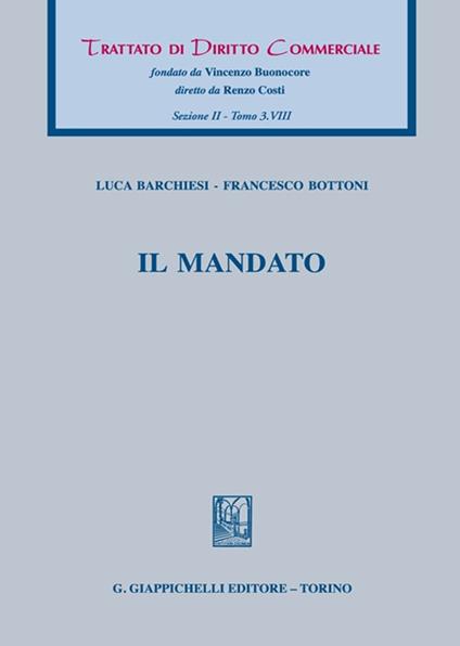 Il mandato - Antonio Bottoni,Luca Barchiesi - copertina