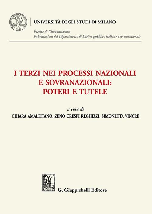 I terzi nei processi nazionali e sovranazionali: poteri e tutele - copertina